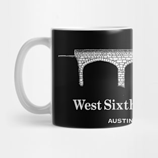 West Sixth Street Bridge, Ausint TX Mug